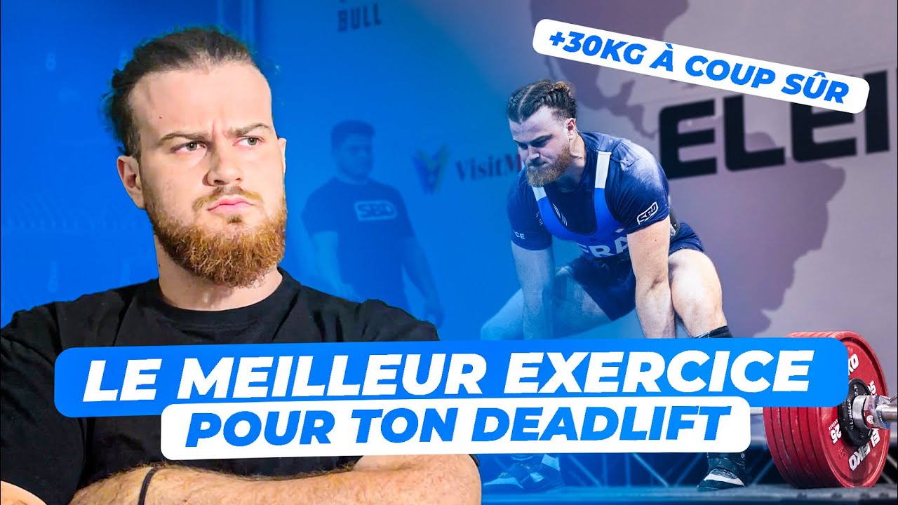 CET EXERCICE EST LE MEILLEUR POUR TON DEADLIFT