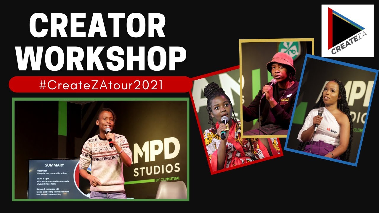 South African Content Creator Workshop | CreateZA Tour 2021