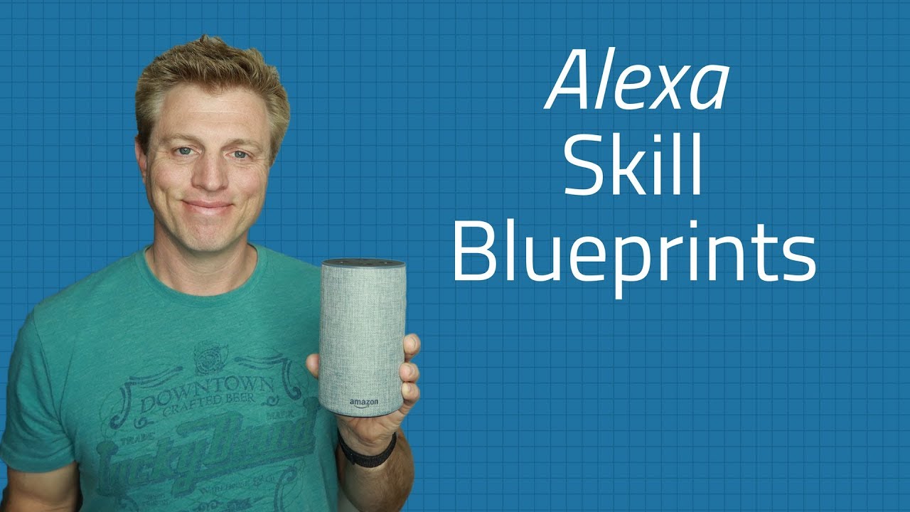 Alexa Blueprints Skill - Custom Alexa Responses and Skills