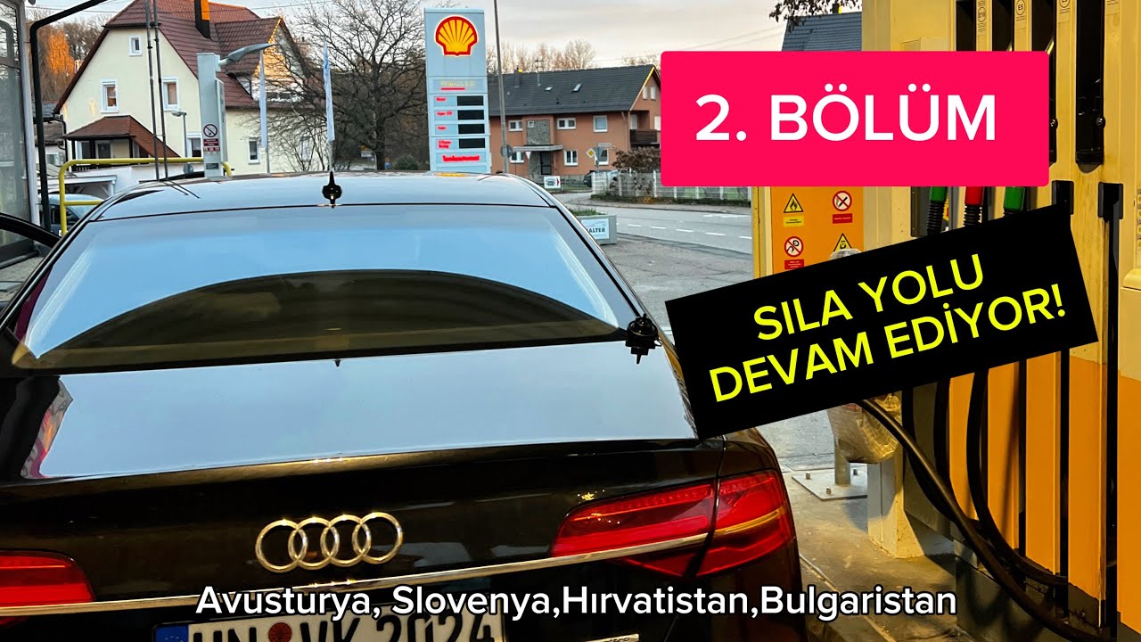 Sıla Yolu 2. Bölüm | Avusturya–Slovenya–Hırvatistan–Bulgaristan! Macera devam ediyor! 