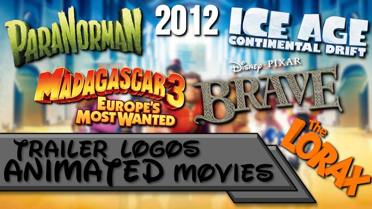 Animated Movie Trailer Logos of 2012