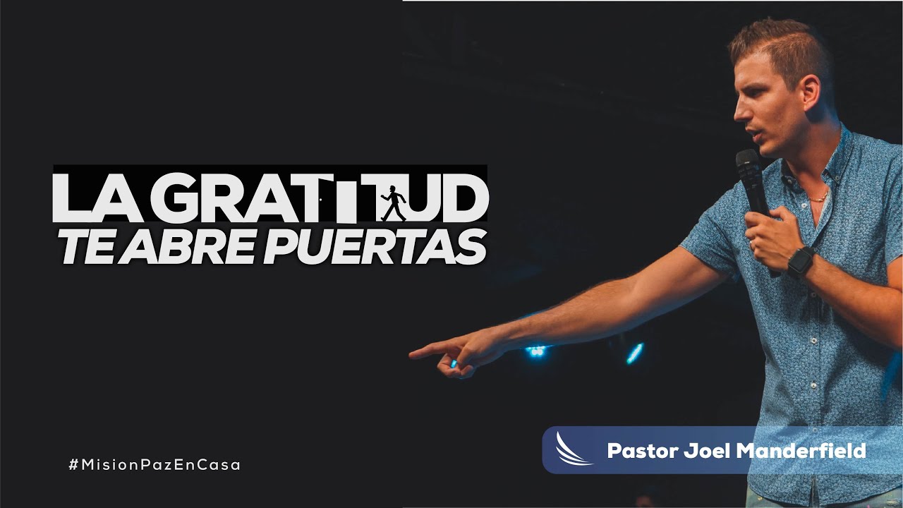 La gratitud te abre puertas - #MisionPazEnCasa