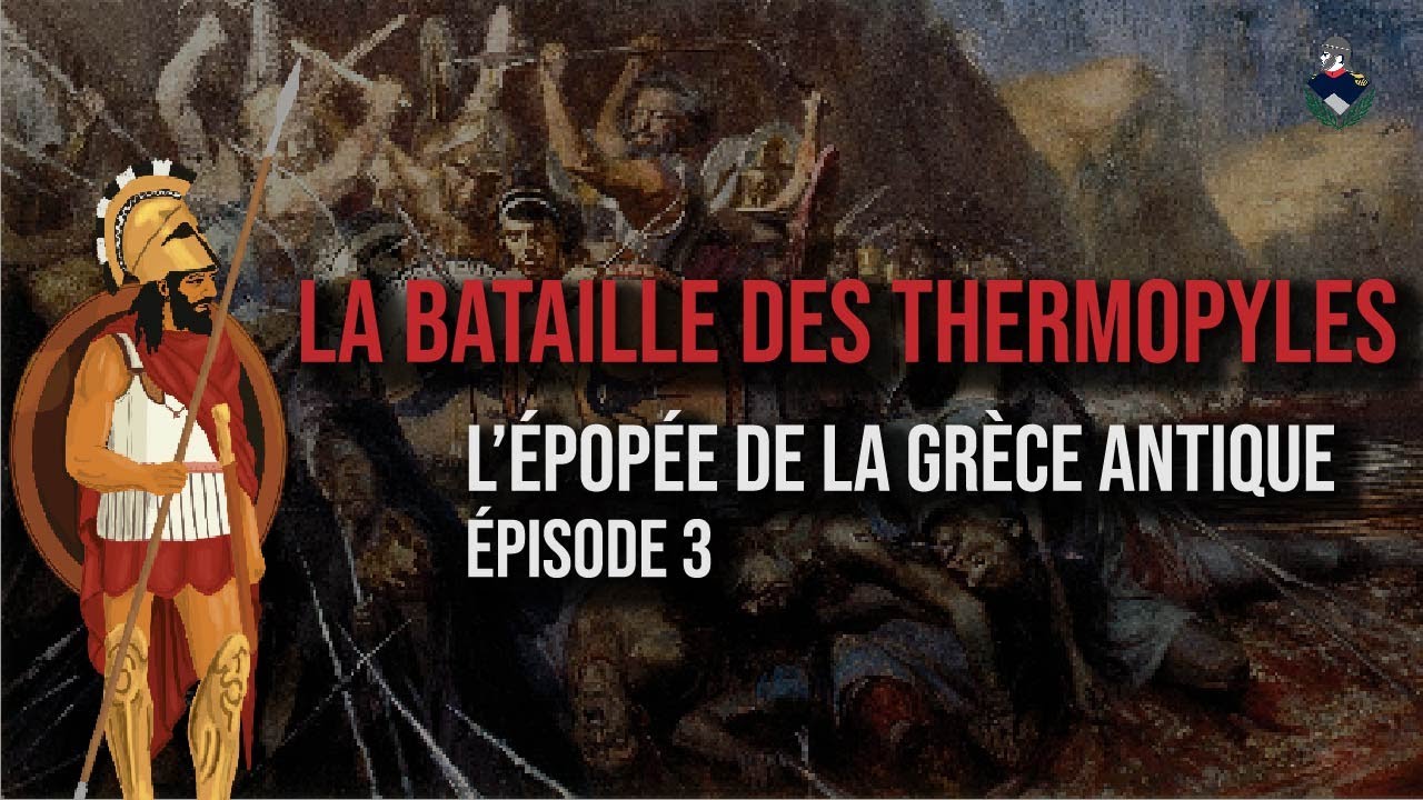 BATAILLE DES THERMOPYLES. Série sur les guerres médiques (ep3)
