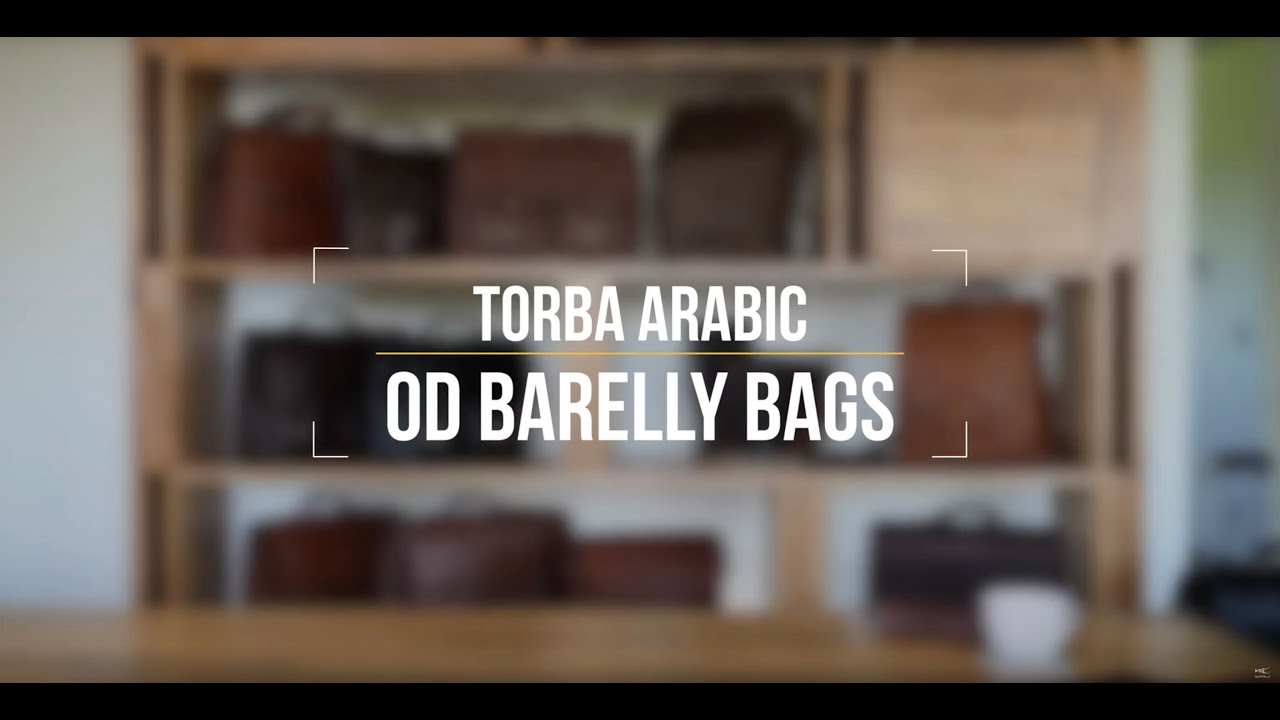 Barelly Bags - Torba Arabic - (film 1) - [kip studio]