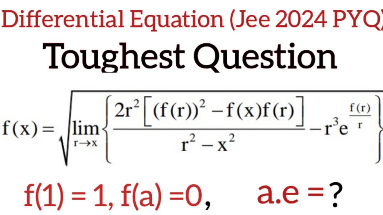 Jee Main 2025| Jee Mains Toughest Maths Question | Differential Equations IIT Jee Tough Question.