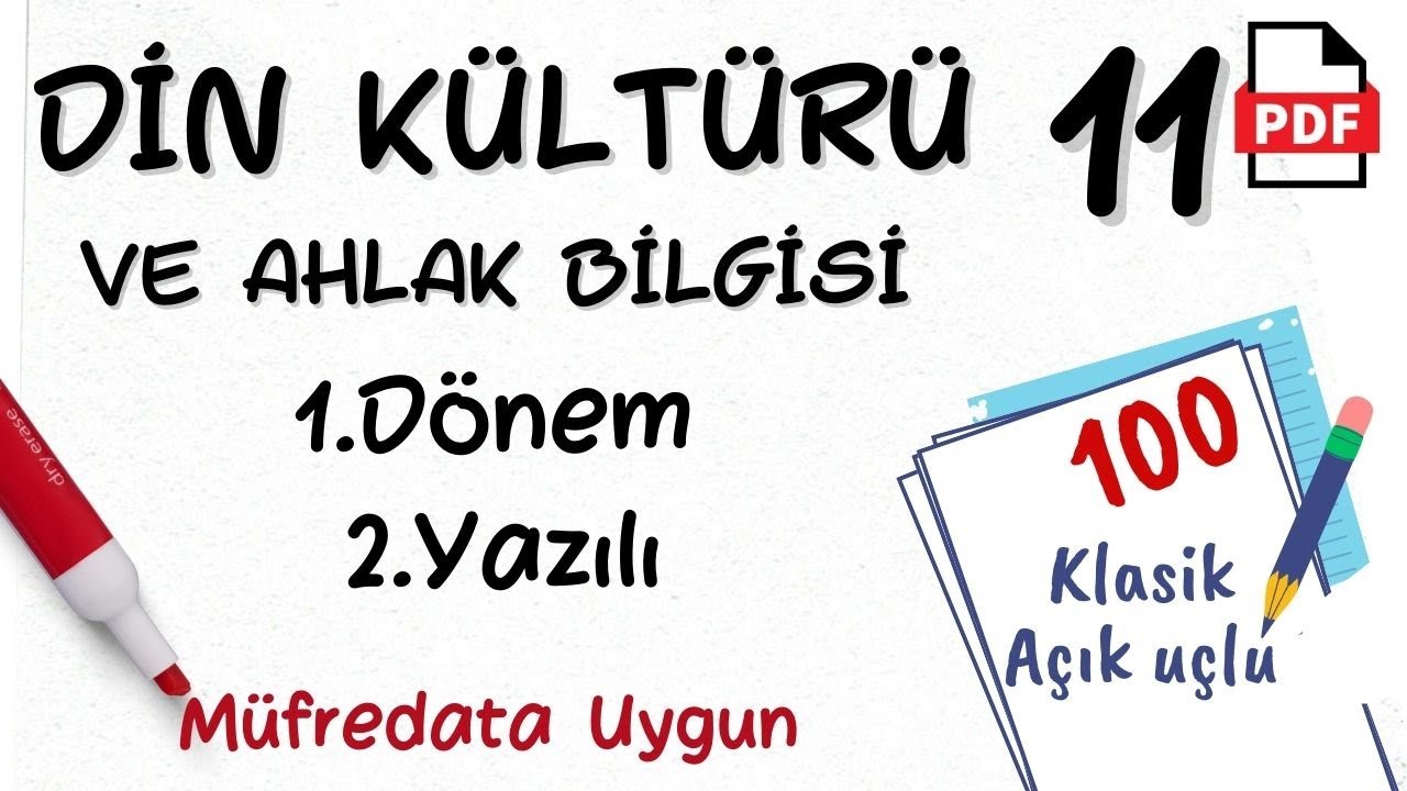 Din Kültürü 11. Sınıf 1. Dönem 2. Yazılı Soruları +PDF Din Kültürü ve Ahlak Bilgisi 11 yazılı Din 11