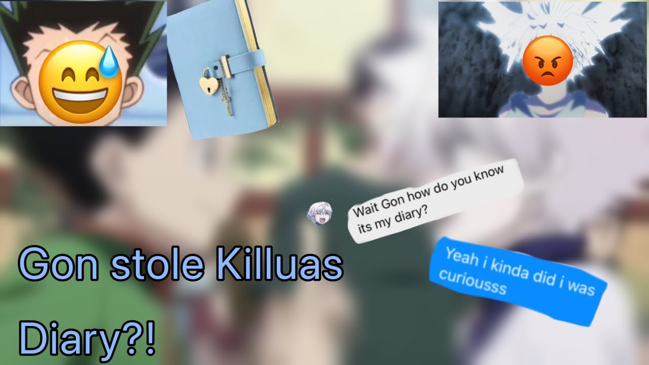 Gon Stole Killuas Diary?! [Killugon] -no part 2-