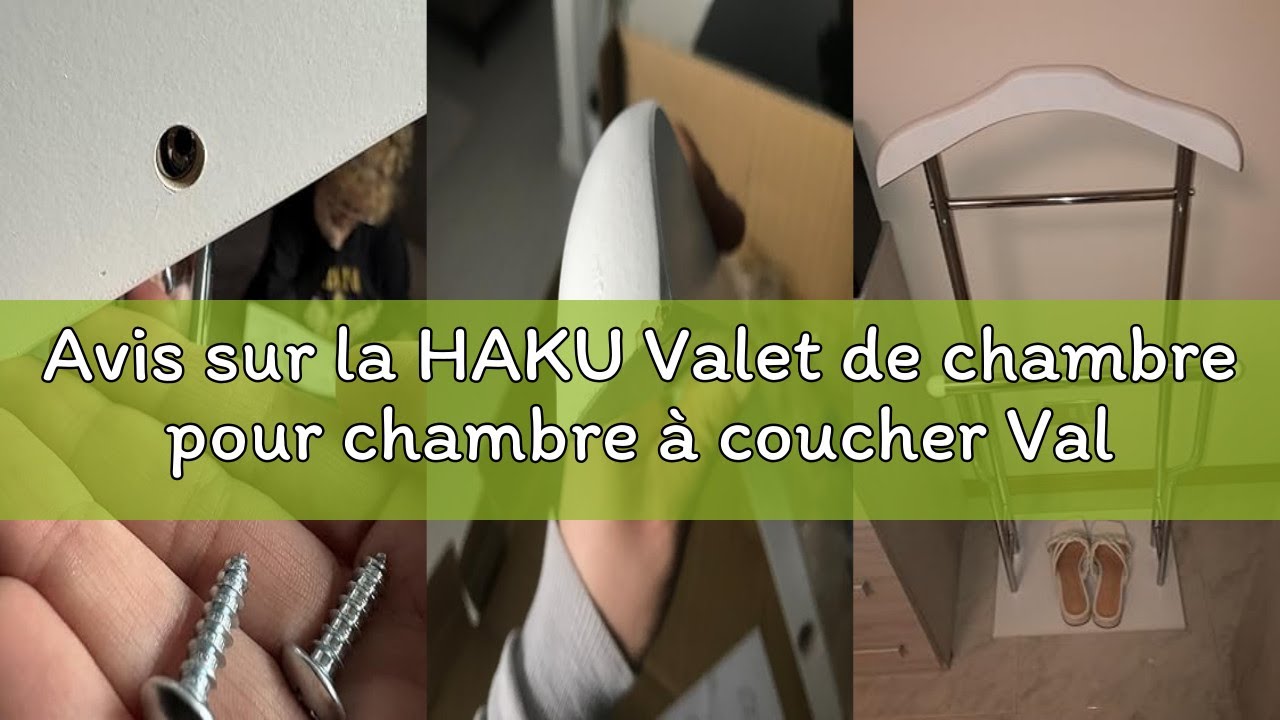 Avis sur la HAKU Valet de chambre pour chambre à coucher Valet de chambre multifonctionnel Salle de
