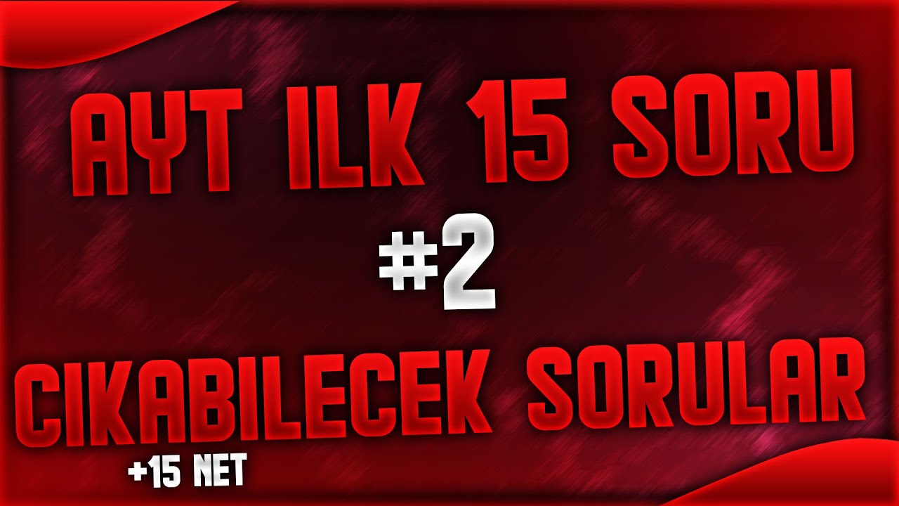 Ayt ilk 15 soru tahmini Video 2  |+PDF | | AYT MATEMATİK TEKRAR  | AYT MATEMATİK DENEMESİ-2  #AYT