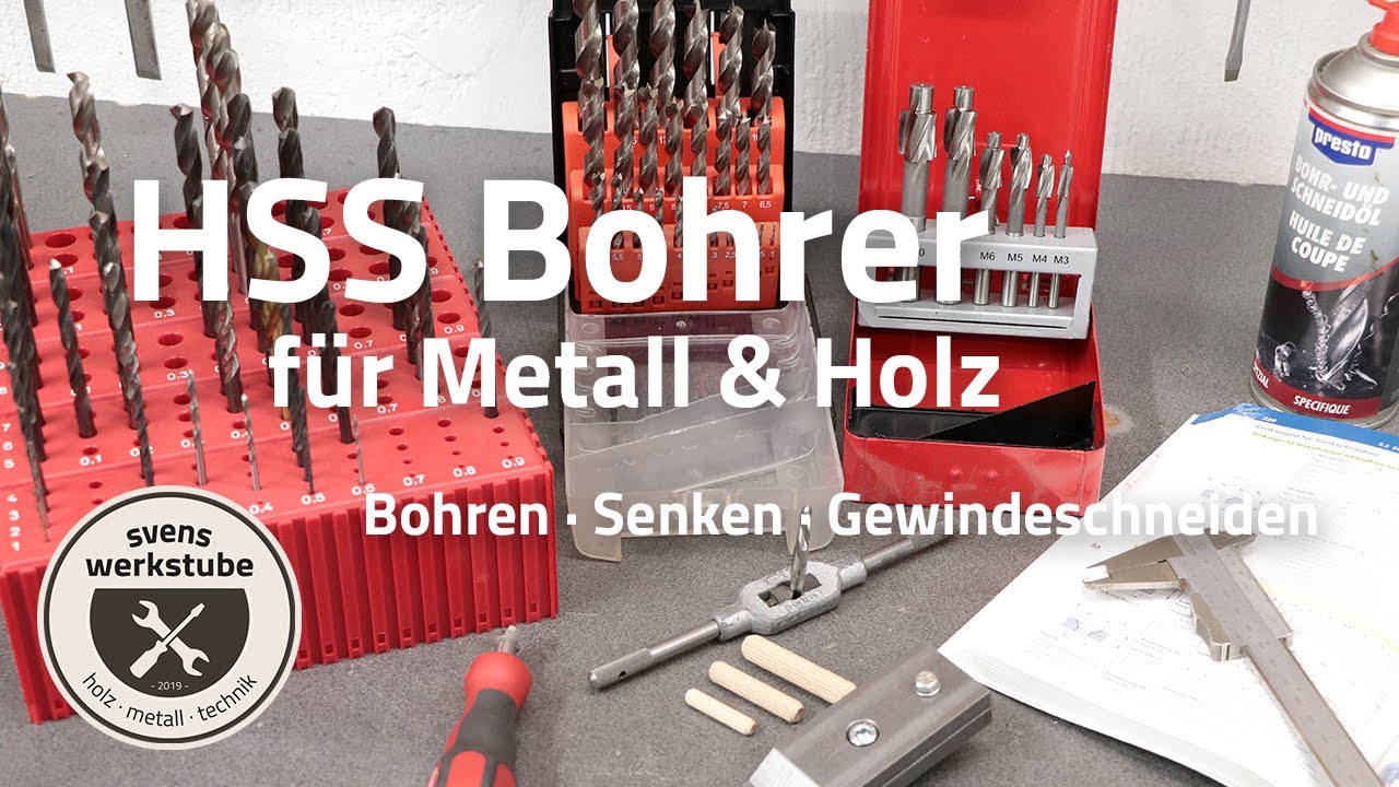 HSS Bohrer für Metall und Holz - Bohren, Senken und Gewindeschneiden