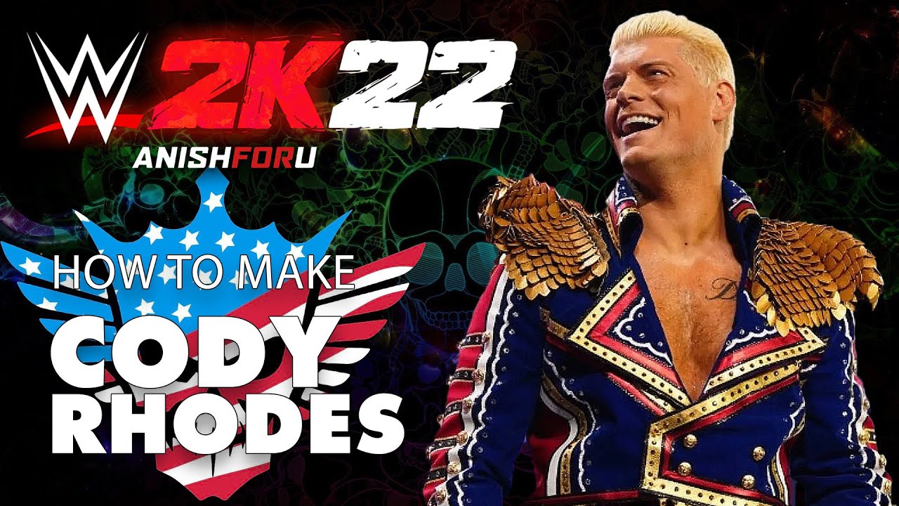 WWE 2K22 How to make Cody Rhodes