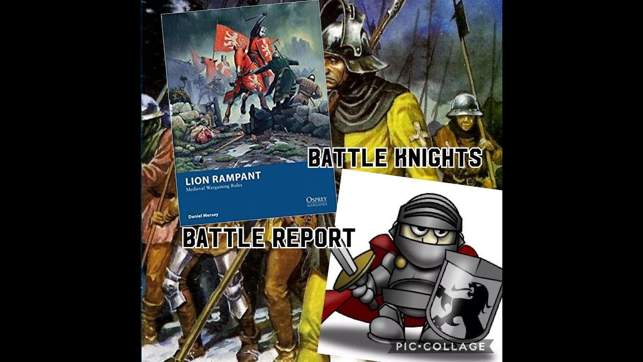 Battle Report ; We play Lion Rampant