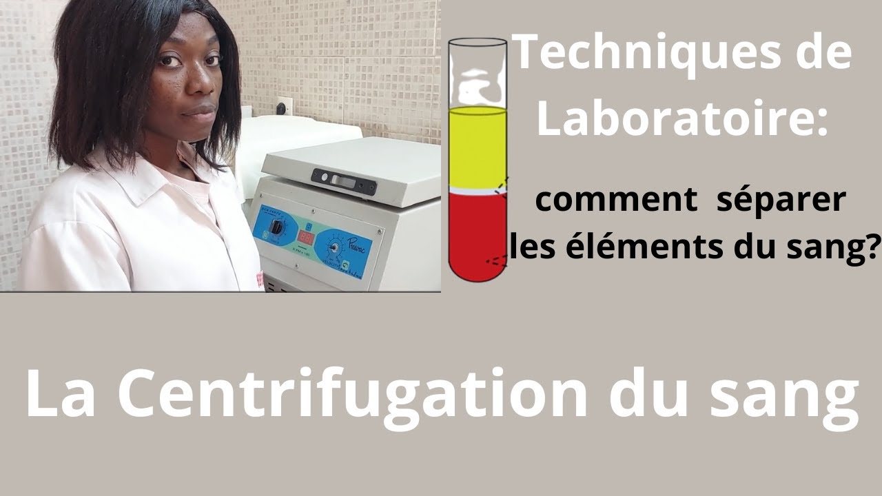 Centrifugation du sang: Les différents éléments du Sang