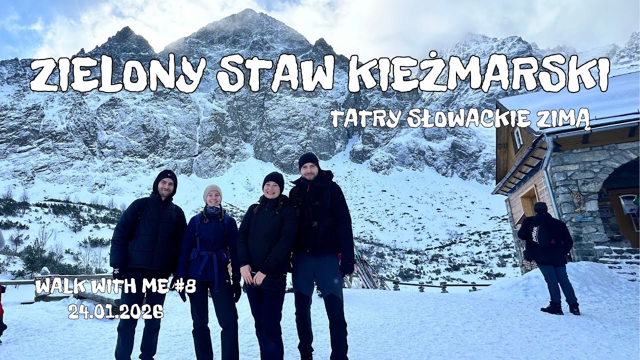 Walk with me #8  Zielony Staw Kieżmarski | Tatry Słowackie | Zima 24.01.2026