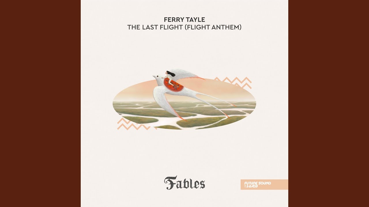 The Last Flight (Flight Anthem)