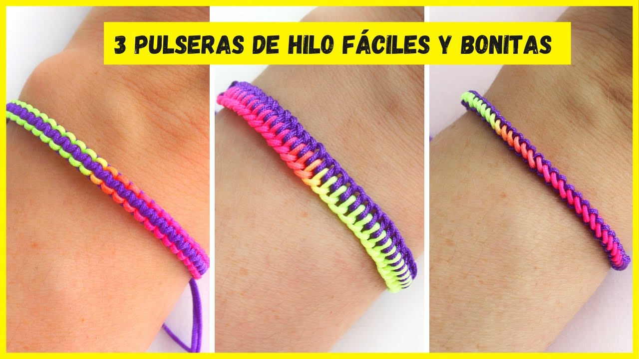 😍 Como hacer 3 pulseras de hilo fáciles y bonitas paso a paso #pulserasdemacrame
