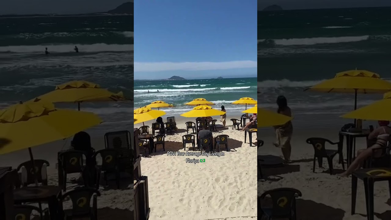 POV Your Average Day In Floripa 🇧🇷