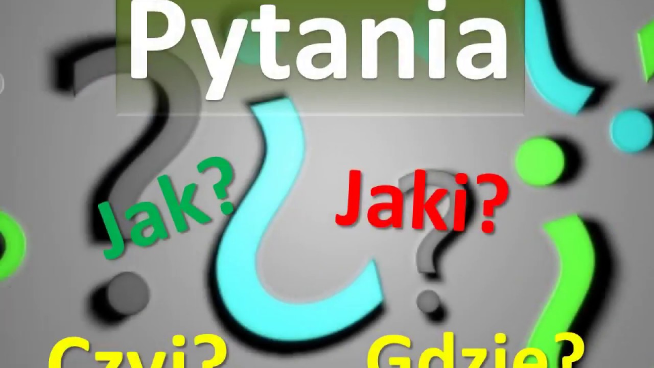Урок польского - Pytania (Вопросы Как? Какой? Чей? Где?)