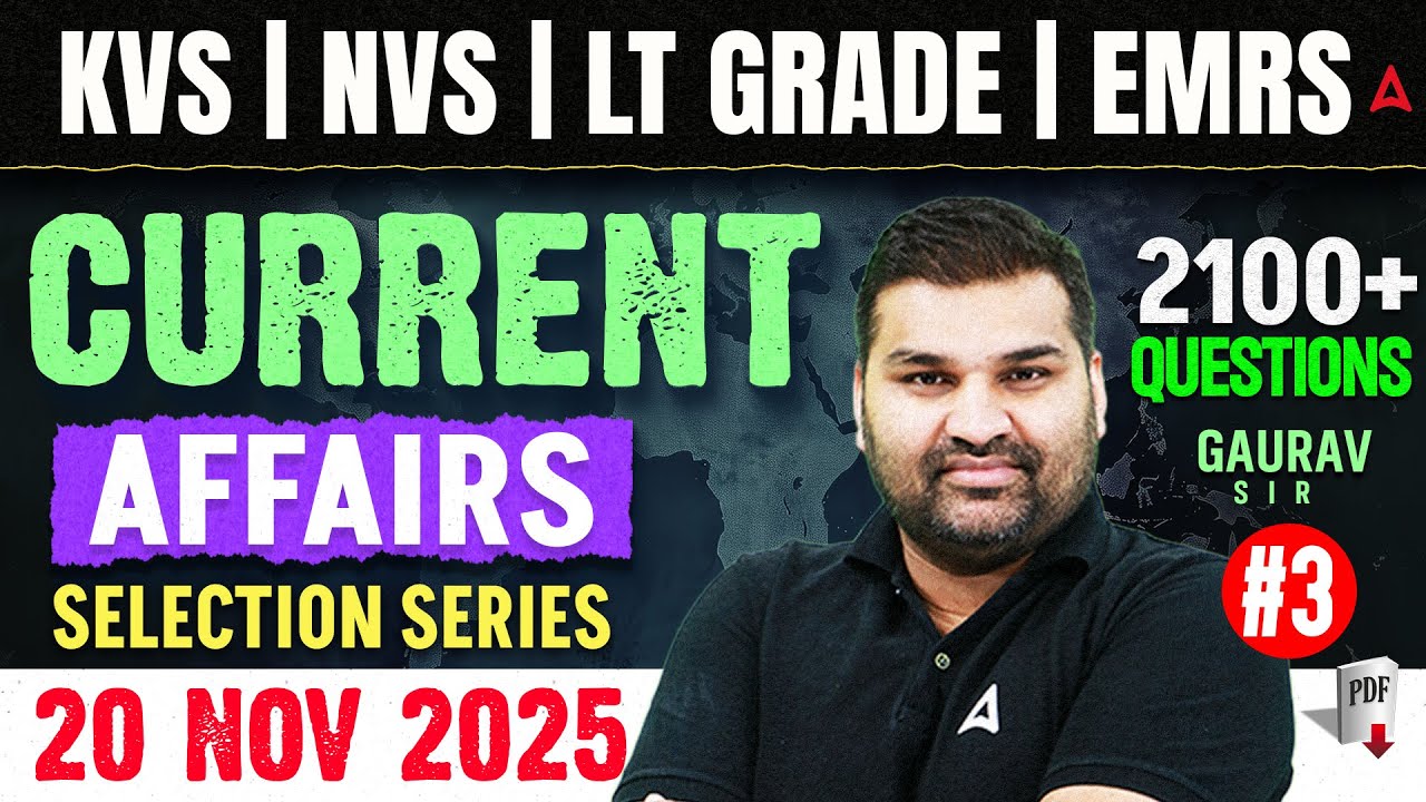 20 Nov Current Affairs Today 2025 | Current Affairs For EMRS/LT Grade/KVS/NVS | Teaching Exam CA