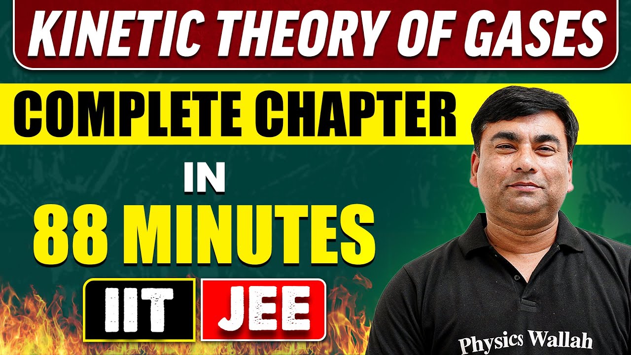 KINETIC THEORY OF GASES in 67 Minutes || Full Chapter Revision || Class 11th JEE