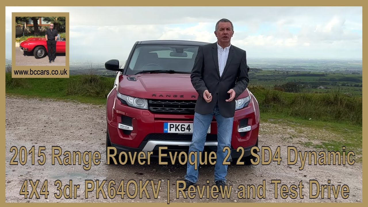 2015 Range Rover Evoque 2 2 SD4 Dynamic 4X4 3dr PK64OKV | Review and Test Drive