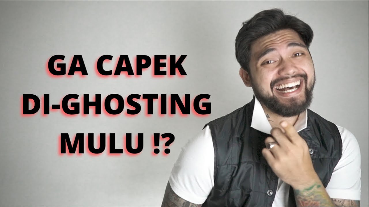 5 RESPON SAAT DI-GHOSTING (High Frequency)