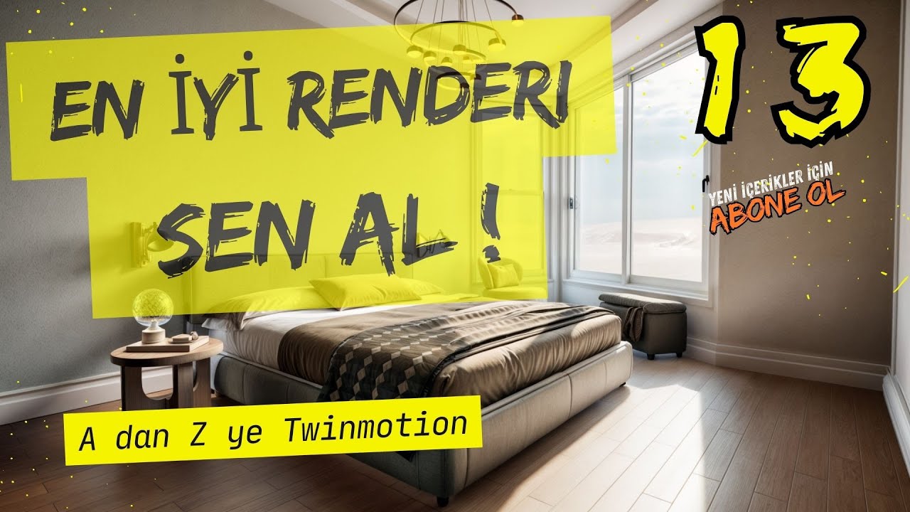 Twinmotion iç mekan render egitimi 13 - En iyi render nasıl alınır öğren