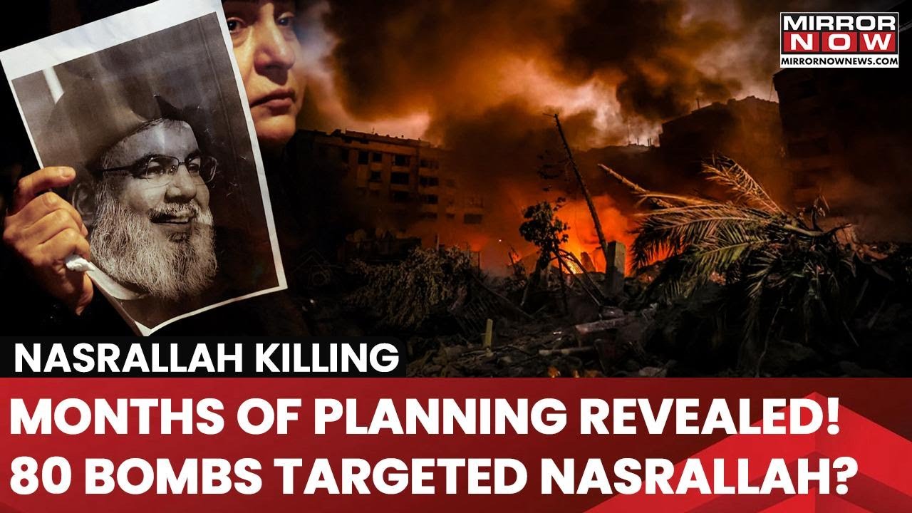 Israel Knew Nasrallah's Whereabouts Months Before Killing Him; Dropped 80 Bombs At His Location