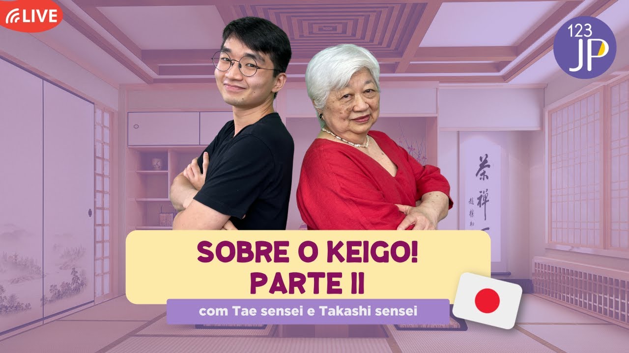Você conhece o KEIGO? parte II