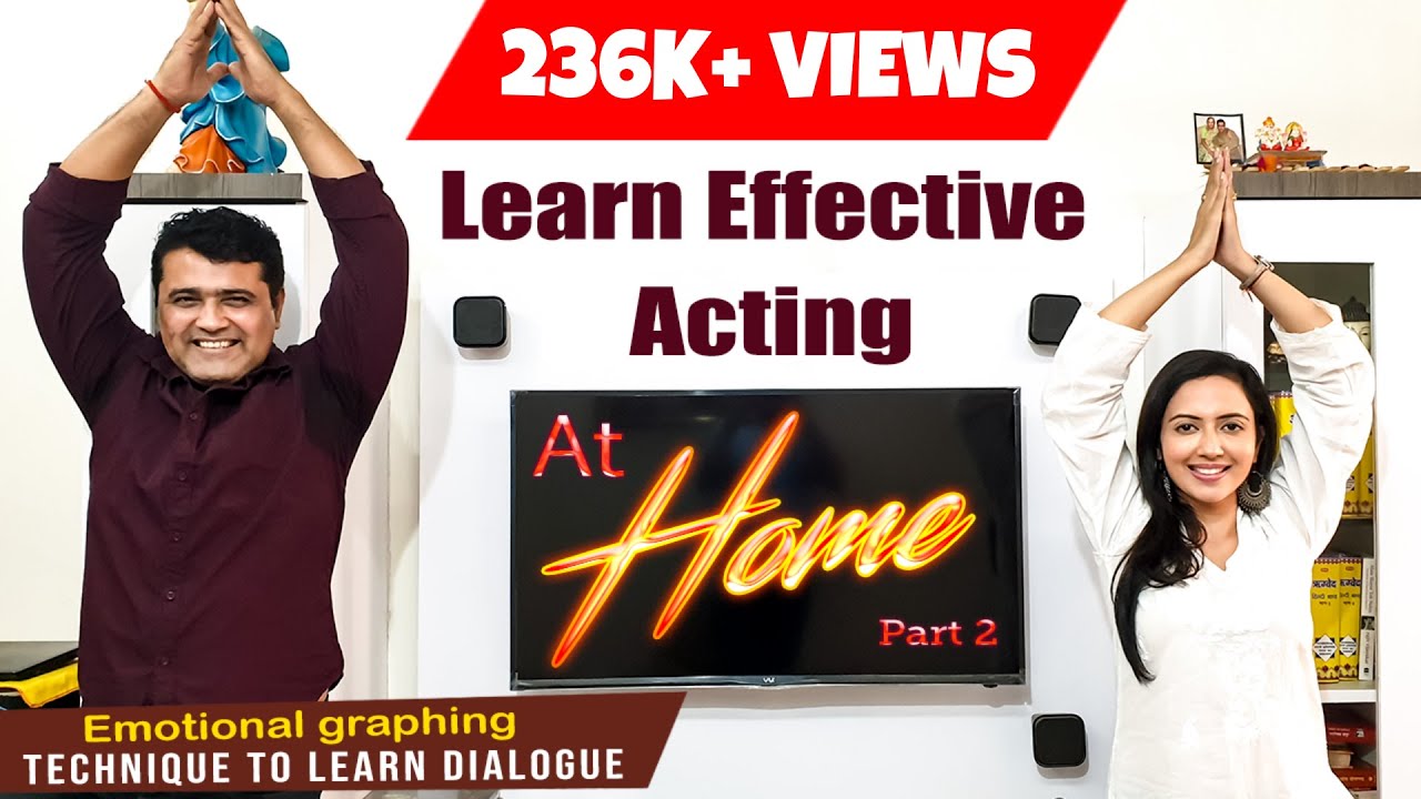 Learn Acting At Home | Emotions, Characters, Learning Dialogue | Part 2