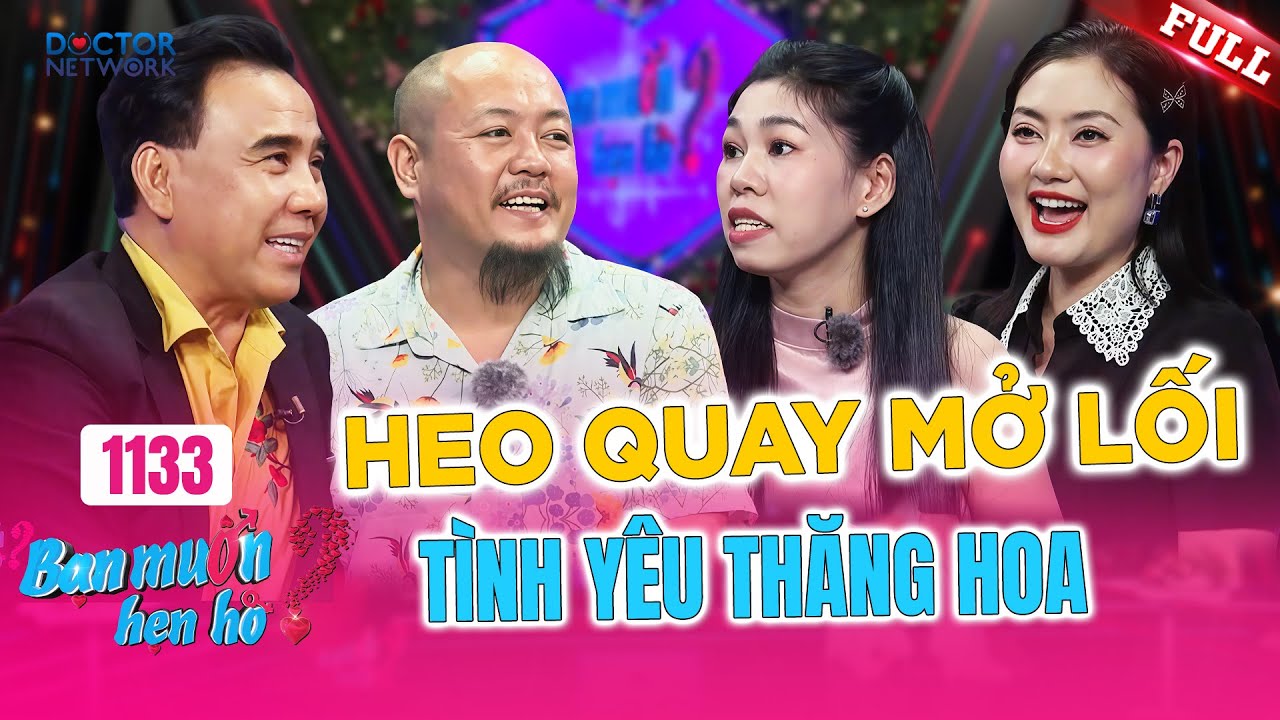 Bạn Muốn Hẹn Hò #1133A | Lần đầu tiên ở Bạn Muốn Hẹn Hò, đàng trai mang HEO QUAY lên mời mẹ đàng gái