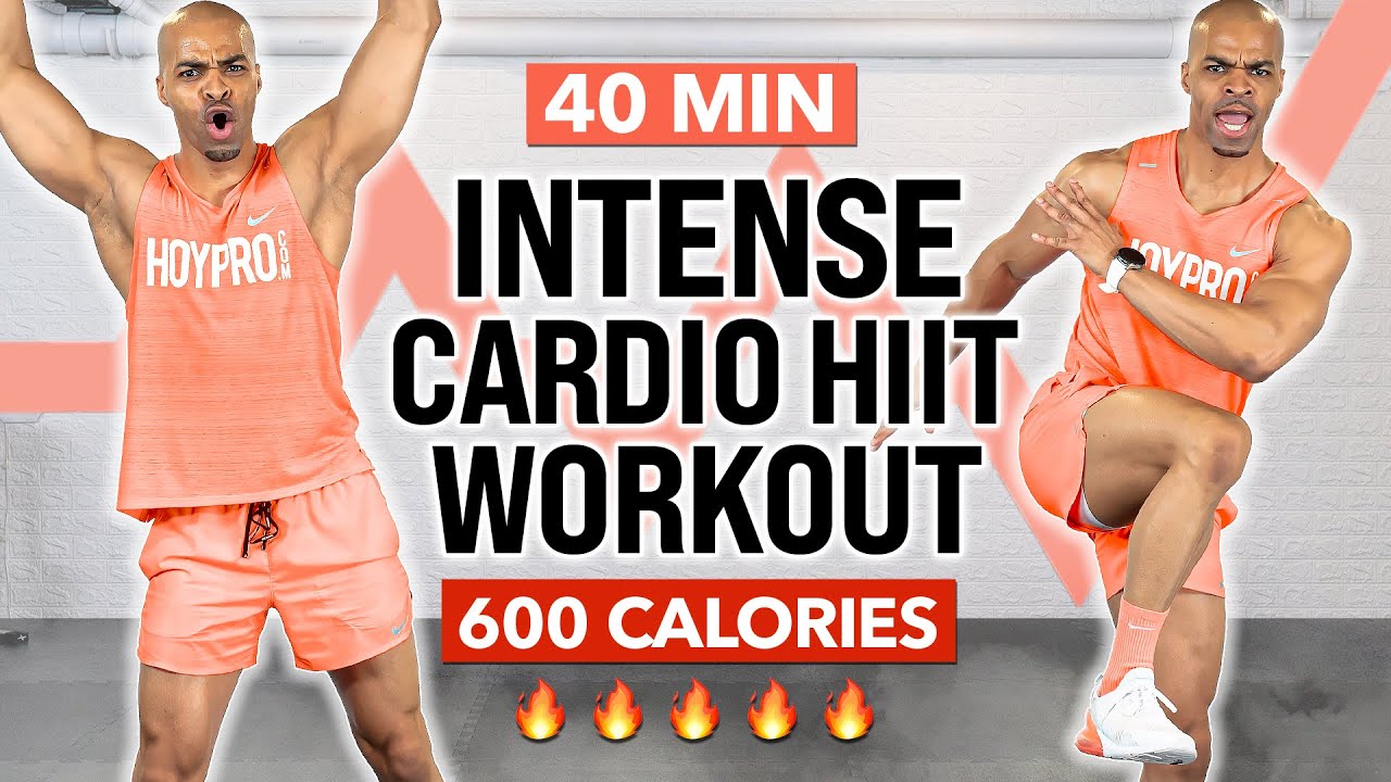 40 MIN Intense Cardio HIIT Workout 🔥 BURN 600 CALORIES 🔥 No Equipment, No Repeat, Full Body