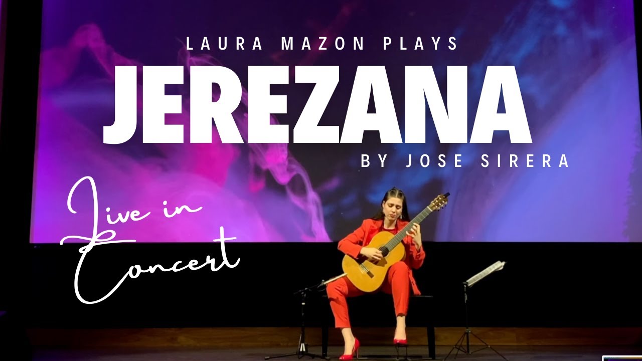 Laura Mazon Plays Jerezana by Jose Sirera