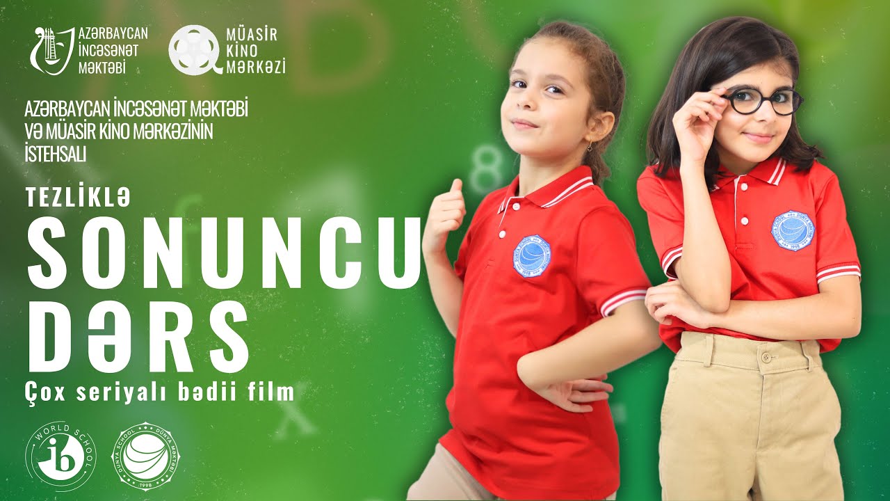 Sonuncu Dərs çox seriyalı bəddi uşaq filmi