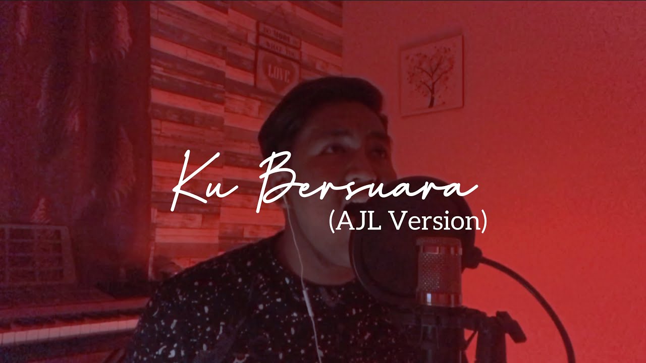 KU BERSUARA (AJL Version) - Ernie Zakri (Manzen Cover)