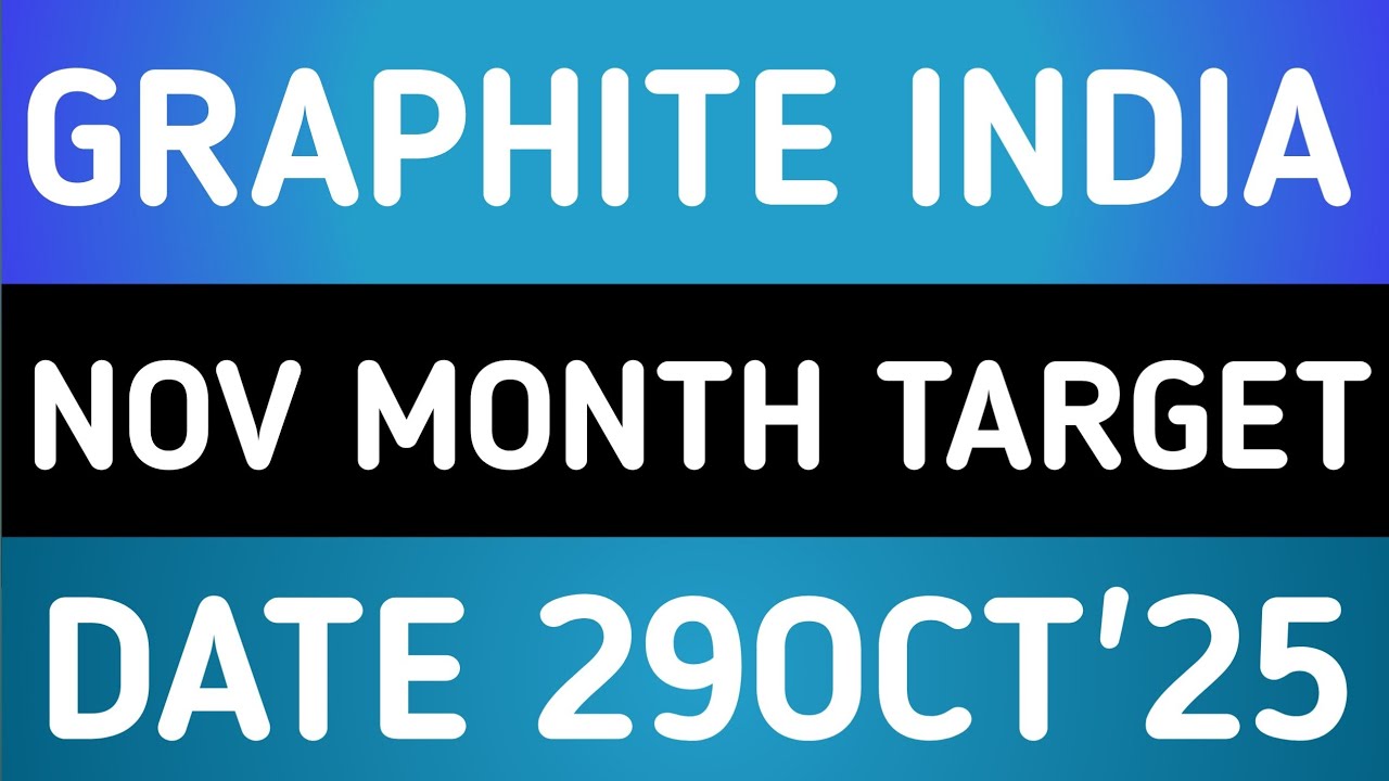 GRAPHITE INDIA STOCK LATEST NEWS 29OCT'25/GRAPHITE INDIA SHARE LATEST NEWS WITH TARGET ANALYSIS 