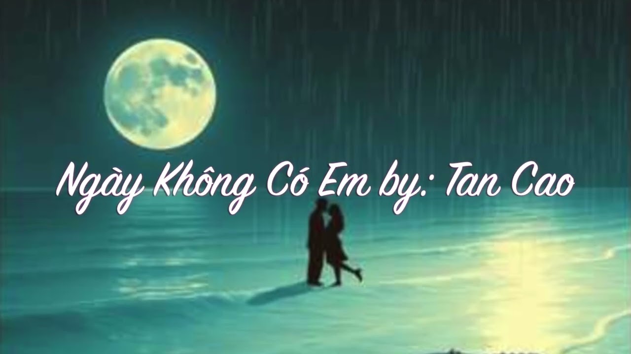 Ngày Không Có Em