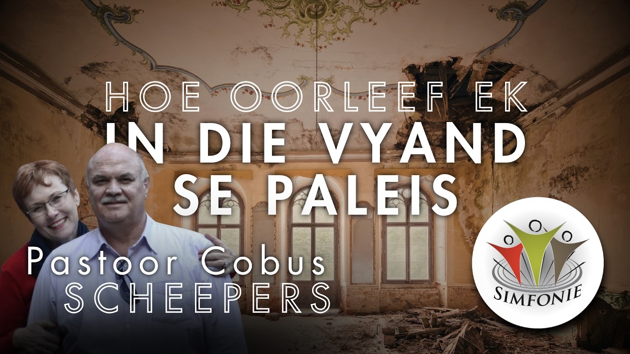 2026-02-22 | Hoe Oorleef Ek In Die Vyand Se Paleis? | Pastoor Cobus Scheepers