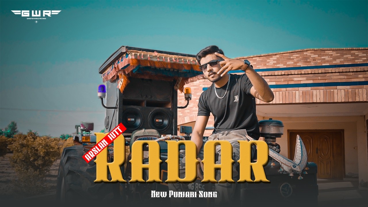 RADAR &ndash; Arslan Jutt (Official Music Video) | New Pakistani Punjabi  Gangster Song 2026