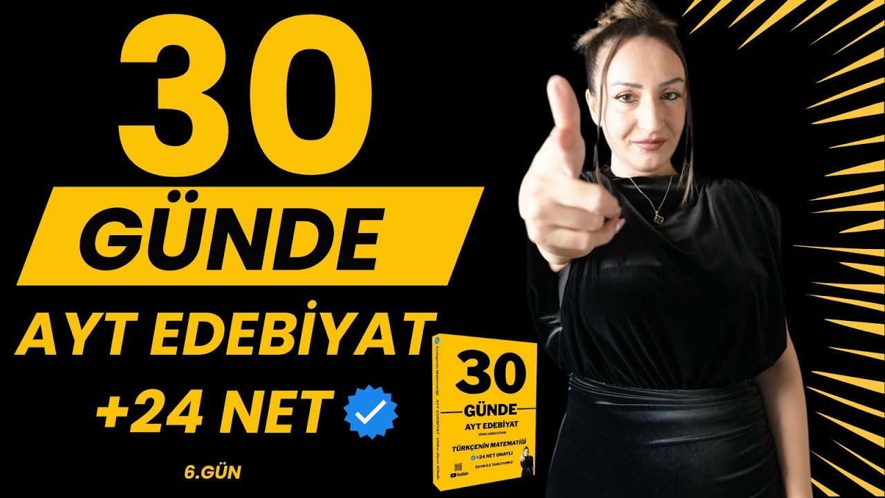 30 GÜNDE AYT EDEBİYAT KAMPI – 2026 | KODLAMALARLA 6. GÜN