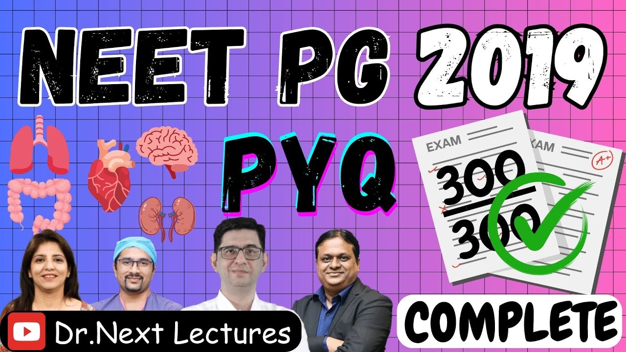 🔥NEET PG 2019 PYQ 300/300🔥| Previous Year Questions | Answers with Explanation | Ultimate Guide