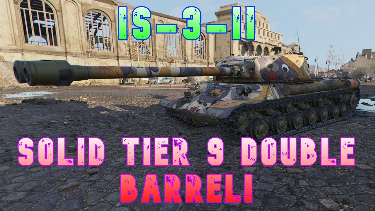IS-3-II Solid Tier 9 Double Barrel! ll Wot Console - World of Tanks Modern Armor