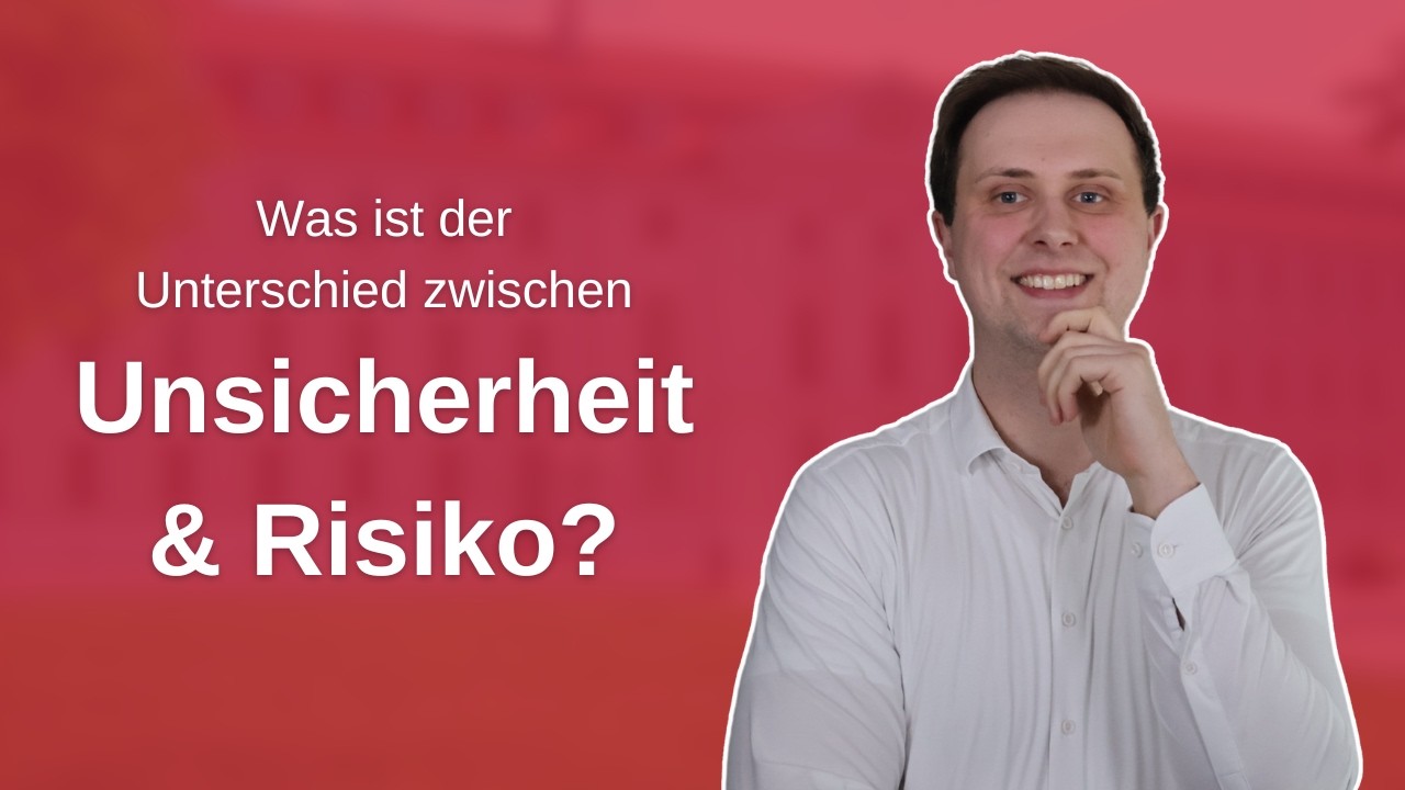 Unsicherheit & Risiko einfach erkl&auml;rt | Grundbegriffe der Volkswirtschaftslehre