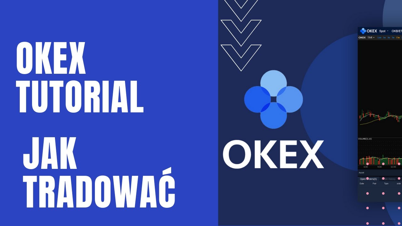 OKEX TUTORIAL - JAK TRADOWAĆ NA OKEX