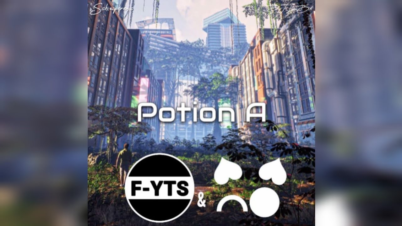 F-YTS & DJ_LucBot - Potion A