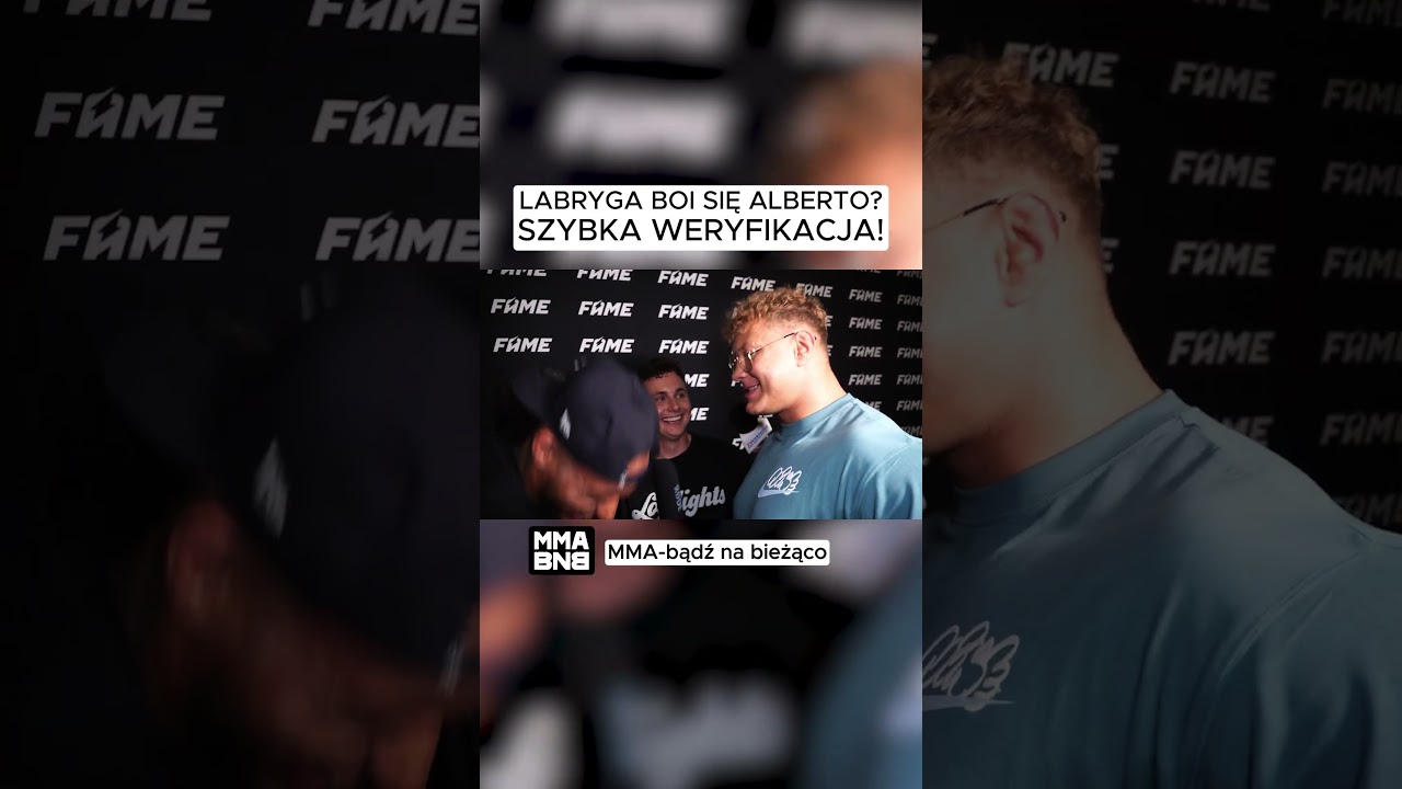 KONFRONTACJA ALBERTO I LABRYGI!