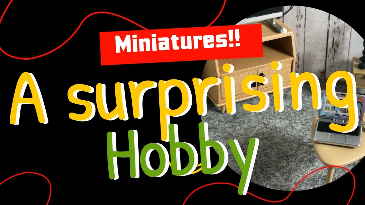 Miniatures! the unexpected effects it had on me