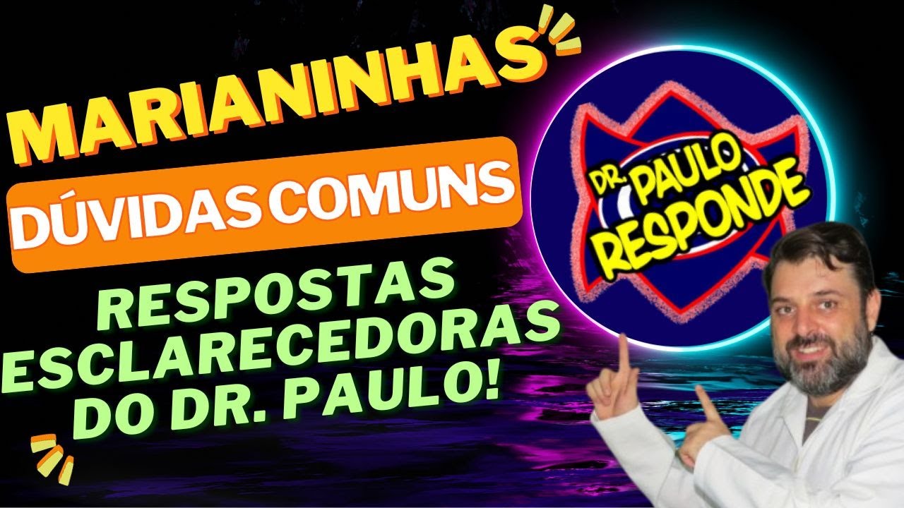 Marianinhas: D&uacute;vidas Comuns, Respostas Esclarecedoras do Dr  Paulo!