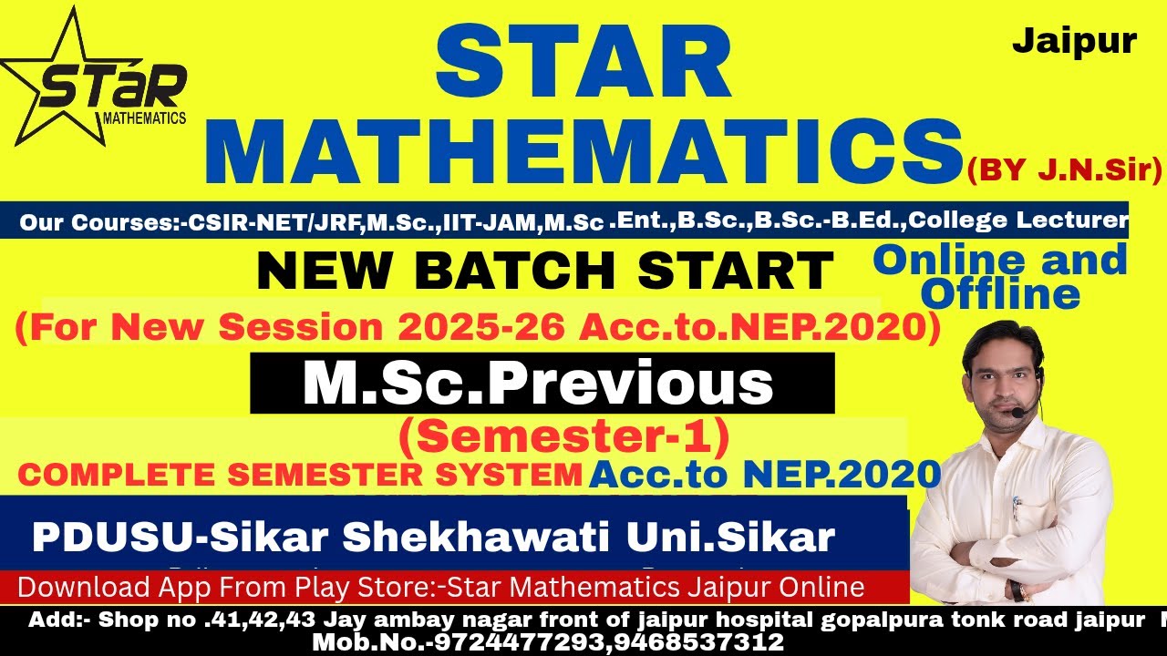 M.Sc.MATHEMATICS(Semester-1)/PDUSU SIKAR/2025-26 NEW SESSION/Acc.to NEP.2020/CSIR-NET/JRF BY J.N.SIR