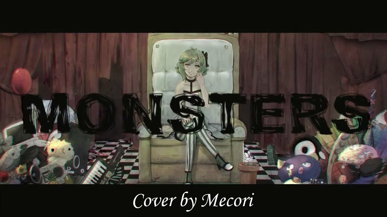 MONSTER モンスター（Kira） / Mecoriが歌ってみた